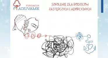 Szkolenie dla Rodziców Zastępczych i Adopcyjnych „Codzienność z traumą”