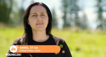 Anna Gruszka z Dzianisza bohaterką programu Polsatu „Rolniczki” - pierwszy odcinek w sobotę