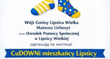 „CuDOWNi mieszkańcy Lipnicy” czyli wystawa o sile różnorodności