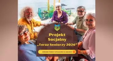 Rusza projekt „Teraz Seniorzy 2026”. Rekrutacja w gminie Jabłonka