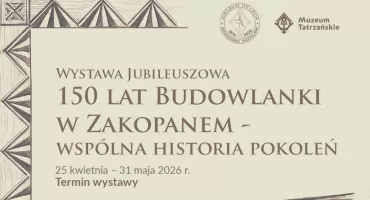 Historia, która wciąż żyje w drewnie,150 lat „Budowlanki” w Zakopanem