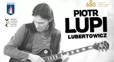 40 lat na scenie. Jubileusz Piotra „Lupiego” Lubertowicza w Nowym Targu