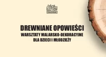Kolory, drewno i wyobraźnia. Kreatywne warsztaty dla najmłodszych w Zakopanem