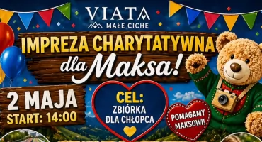 Pomóżmy razem. W Małem Cichem szykuje się wyjątkowe wydarzenie dla Maksa