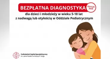 Rusza kolejna edycja bezpłatnej diagnostyki dla dzieci i młodzieży z nadwagą i otyłością w Oddziale Pediatrycznym w nowotarskim szpitalu