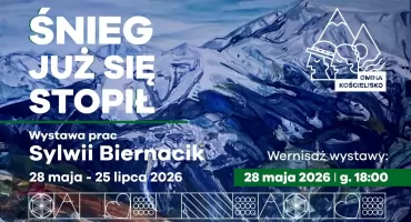 „Śnieg już się stopił”. W Kościelisku szykuje się wyjątkowy wernisaż pełen emocji i wspomnień