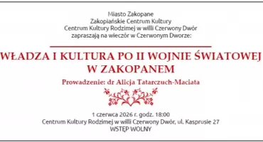 Jak wyglądało Zakopane po wojnie? O tym opowiedzą w Czerwonym Dworze