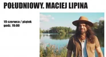 Południowe brzmienia zabrzmią w Zakopanem. Maciej Lipina zagra koncert w Stacji Kultury