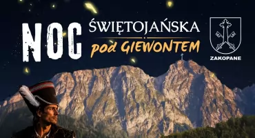 Noc Świętojańska pod Giewontem. Zakopane szykuje wielkie święto tradycji, muzyki i góralskich smaków