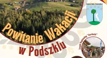 Podszkle szykuje się na Powitanie Wakacji - festyn pełen muzyki i rodzinnych atrakcji już w niedzielę