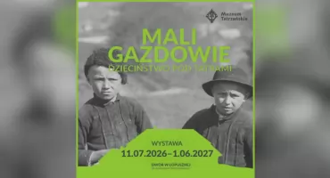 Jak wyglądało dzieciństwo pod Tatrami? Niezwykła wystawa przeniesie zwiedzających w przeszłość