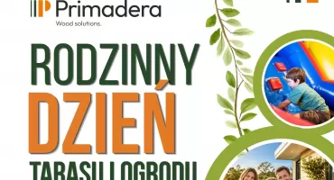 Rodzinny Dzień Tarasu i Ogrodu już wkrótce w Podczerwonem. Primadera zaprasza na wielkie rodzinne wydarzenie