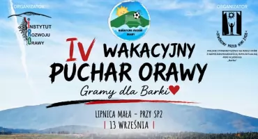Wakacyjny Puchar Orawy w Lipnicy Małej - sportowa rywalizacja połączona z pomocą charytatywną