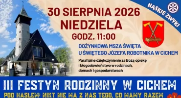III Festyn Rodzinny w Cichem - będzie muzyka, atrakcje i wspólna zabawa