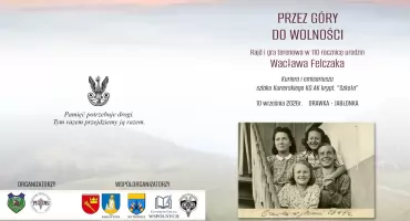 Przez góry do wolności - Rajd Kurierów i Emisariuszy Szlakiem o kryptonimie „Szkoła” już 10 września 