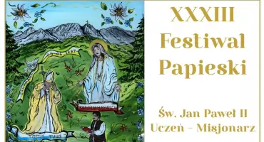 „Nuty Wielkiego Pasterza” w Białym Dunajcu - finał XXXIII Festiwalu Papieskiego